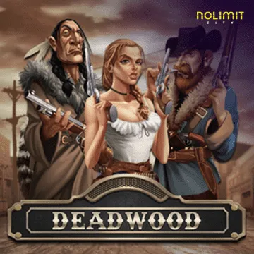 NolimitCity : Deadwood xNudge - SOLIDPLAY99