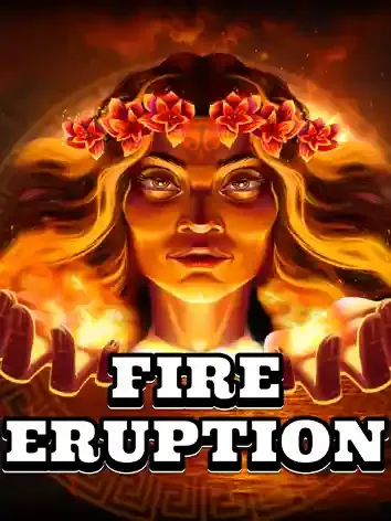 Fire Eruption - SOLIDPLAY99