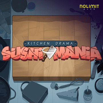 NolimitCity : Kitchen Drama: Sushi Mania - SOLIDPLAY99