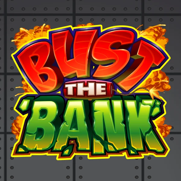 Bust the Bank - SOLIDPLAY99