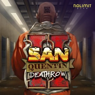 NolimitCity : San Quentin 2: Death Row - SOLIDPLAY99