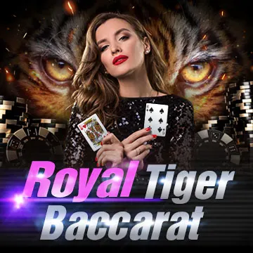 Royal Tiger Baccarat - SOLIDPLAY99