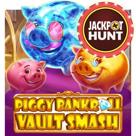 Piggy Bankroll: Vault Smash - SOLIDPLAY99