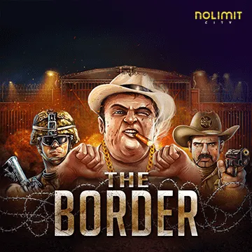 NolimitCity : The Border - SOLIDPLAY99