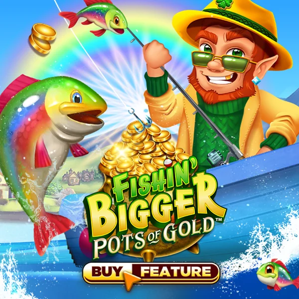 Fishin Bigger Pots of Gold - SOLIDPLAY99